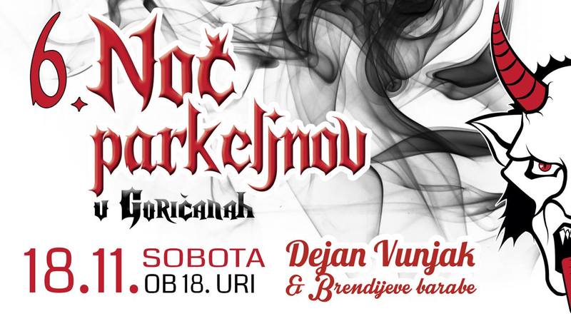 6. Noč parkeljnov v Goričanah