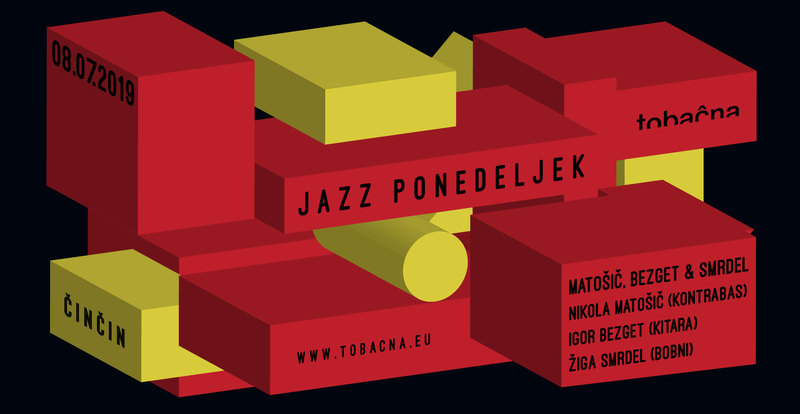 Jazz Ponedeljek: Matošič, Bezget & Smrdel
