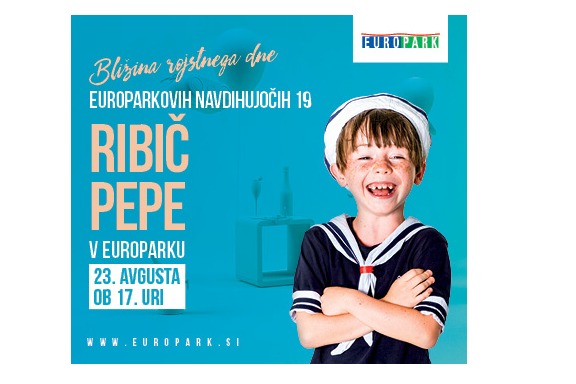 Europark: zabava z Ribičem Pepetom