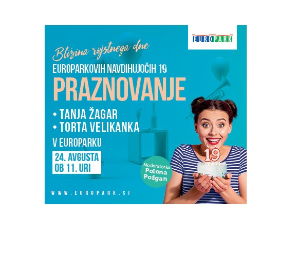 Europark: praznovanje 19. rojstnega dne