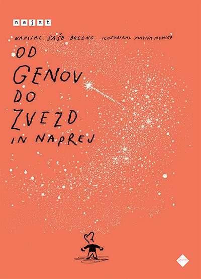 Sašo Dolenc : Od genov do zvezd in naprej