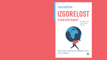 Izgorelost: Si upate živeti drugače?