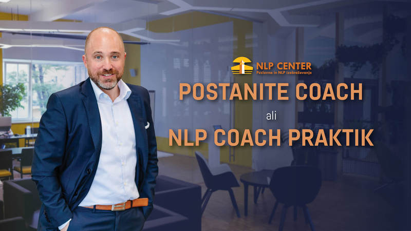 Postanite NLP Coach ali NLP Coach Praktik