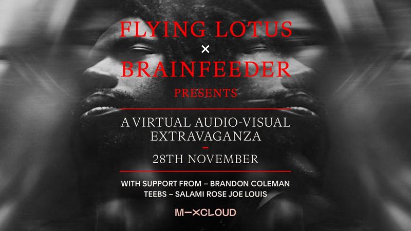 Flying Lotus X Brainfeeder